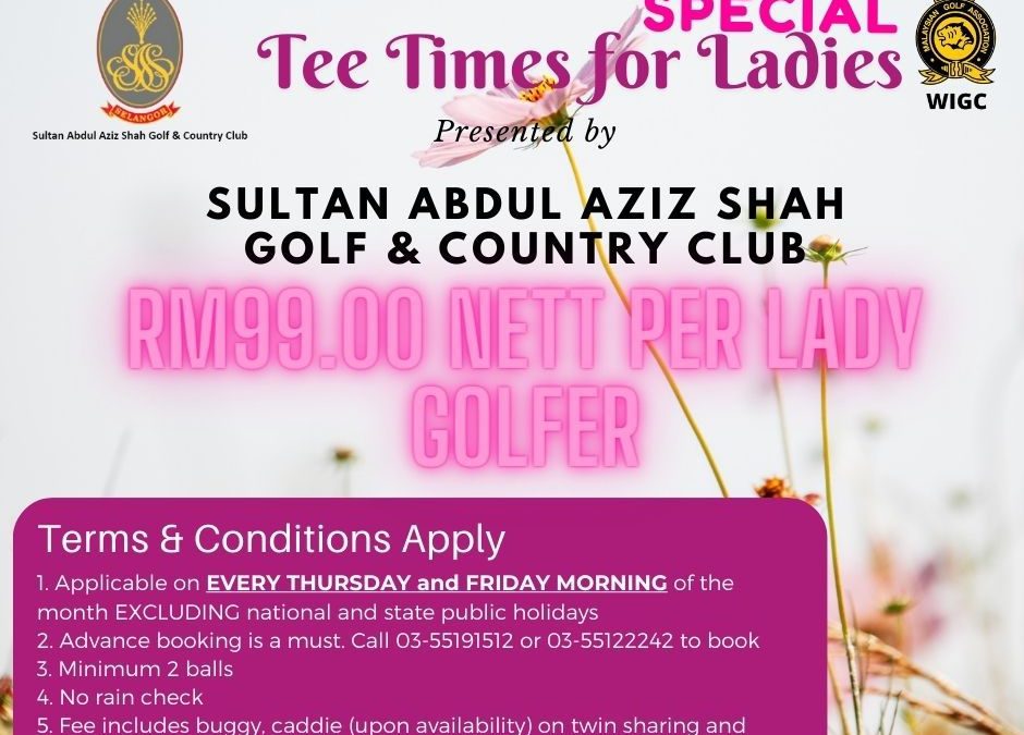 Special Tee Times for Ladies at SAAS Golf & Country Club