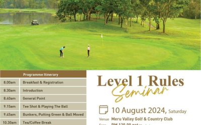 MGA Level 1 Rules Seminar at Meru Valley Golf & Country Club, Perak