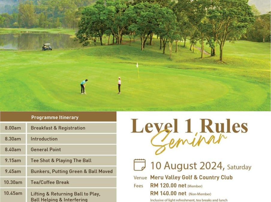 MGA Level 1 Rules Seminar at Meru Valley Golf & Country Club, Perak