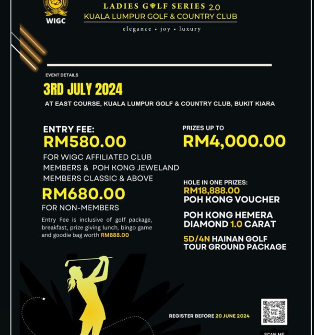 Registration for the Poh Kong Ladies Golf Series 2.0 First Leg is NOW LIVE!