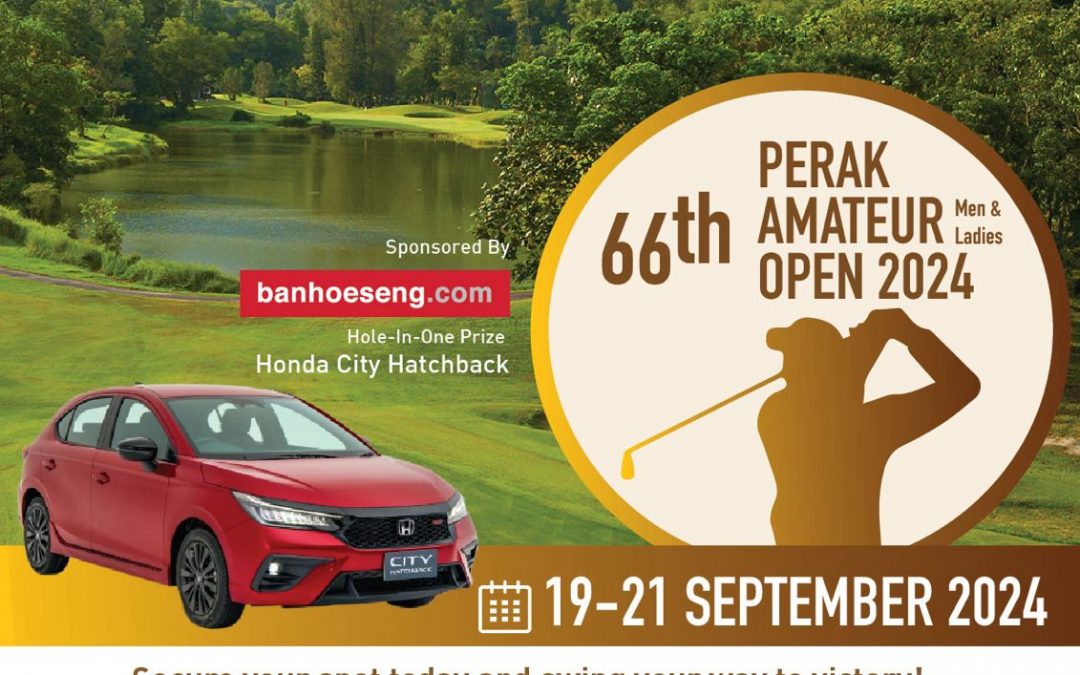 66th PERAK AMATEUR OPEN