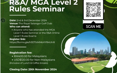 R&A / MGA Level 2 Rules Seminar at The Royal Selangor Golf Club (RSGC)